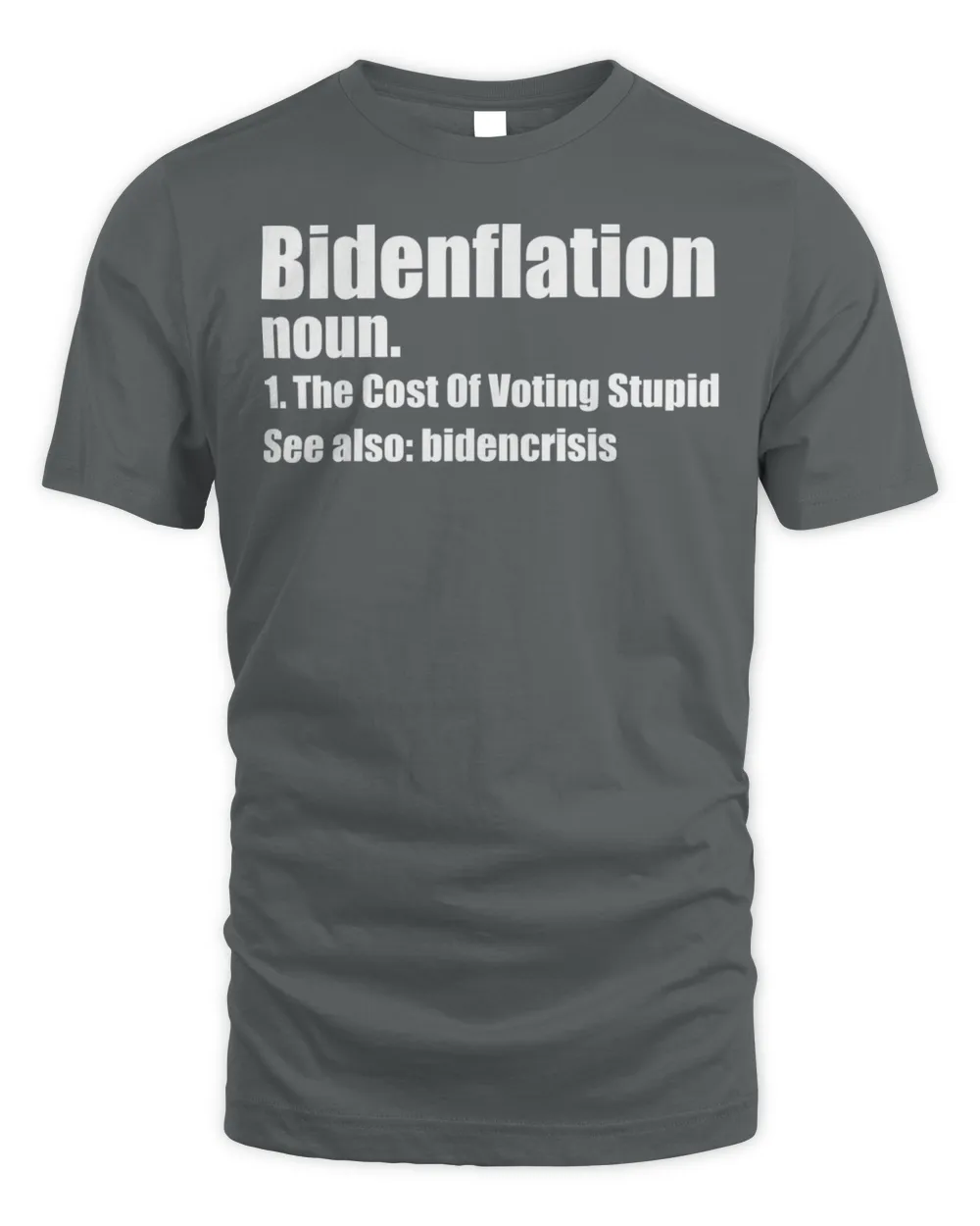 Definition BidenFlation The Cost Of Voting Stupid T-Shirt
