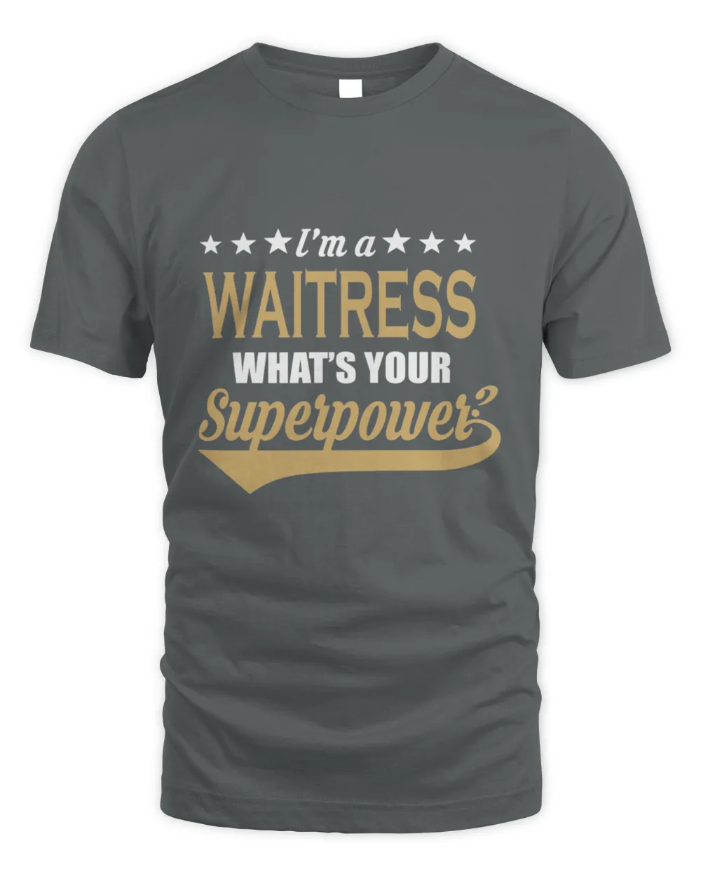 Waitress Superpower Cool Saying Gift T-Shirt