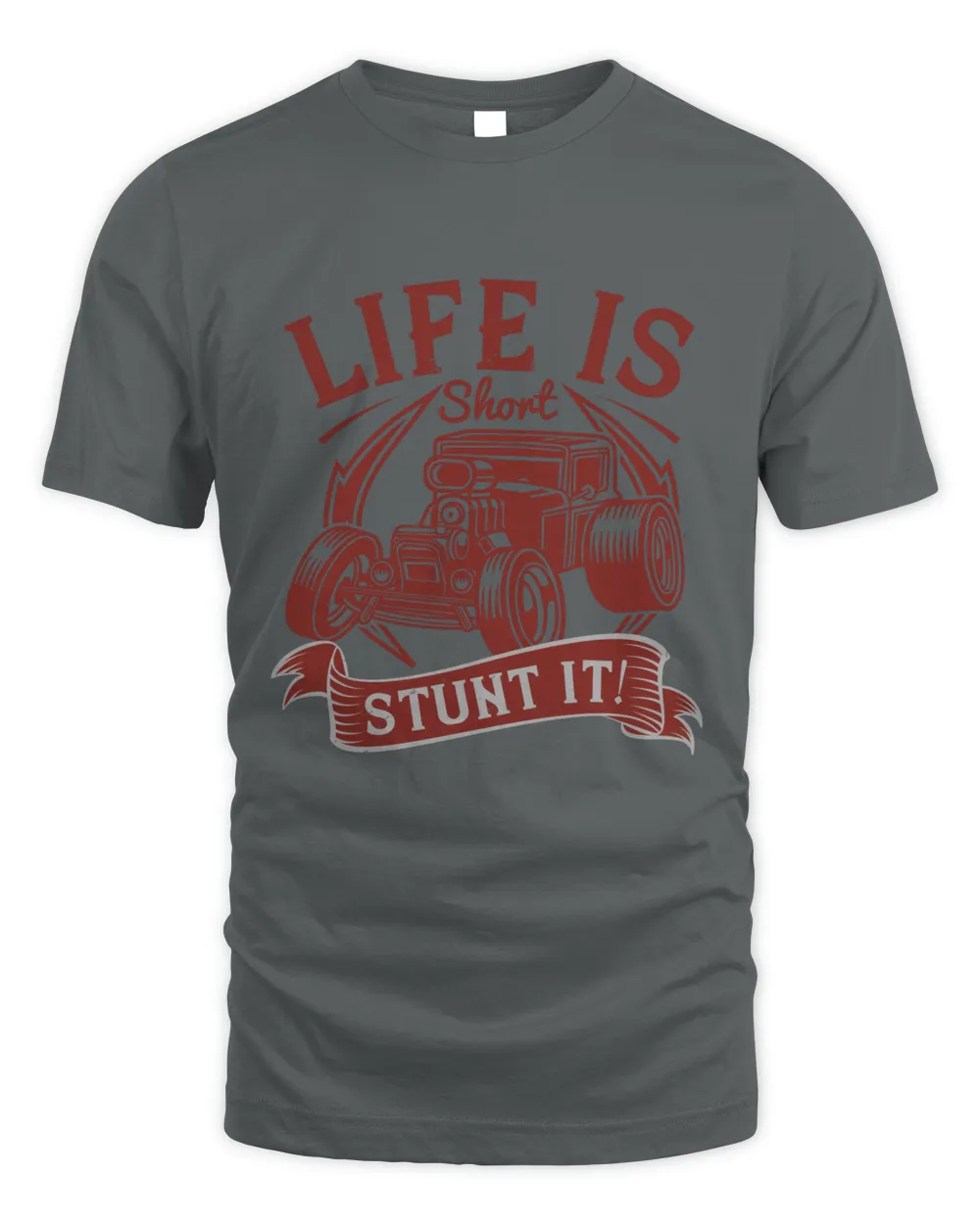 Life is short. Stunt it!-01