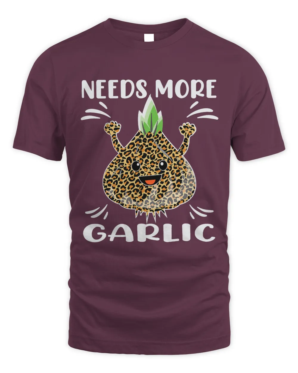 Needs More Garlic Leopard Print Garlic Lovers