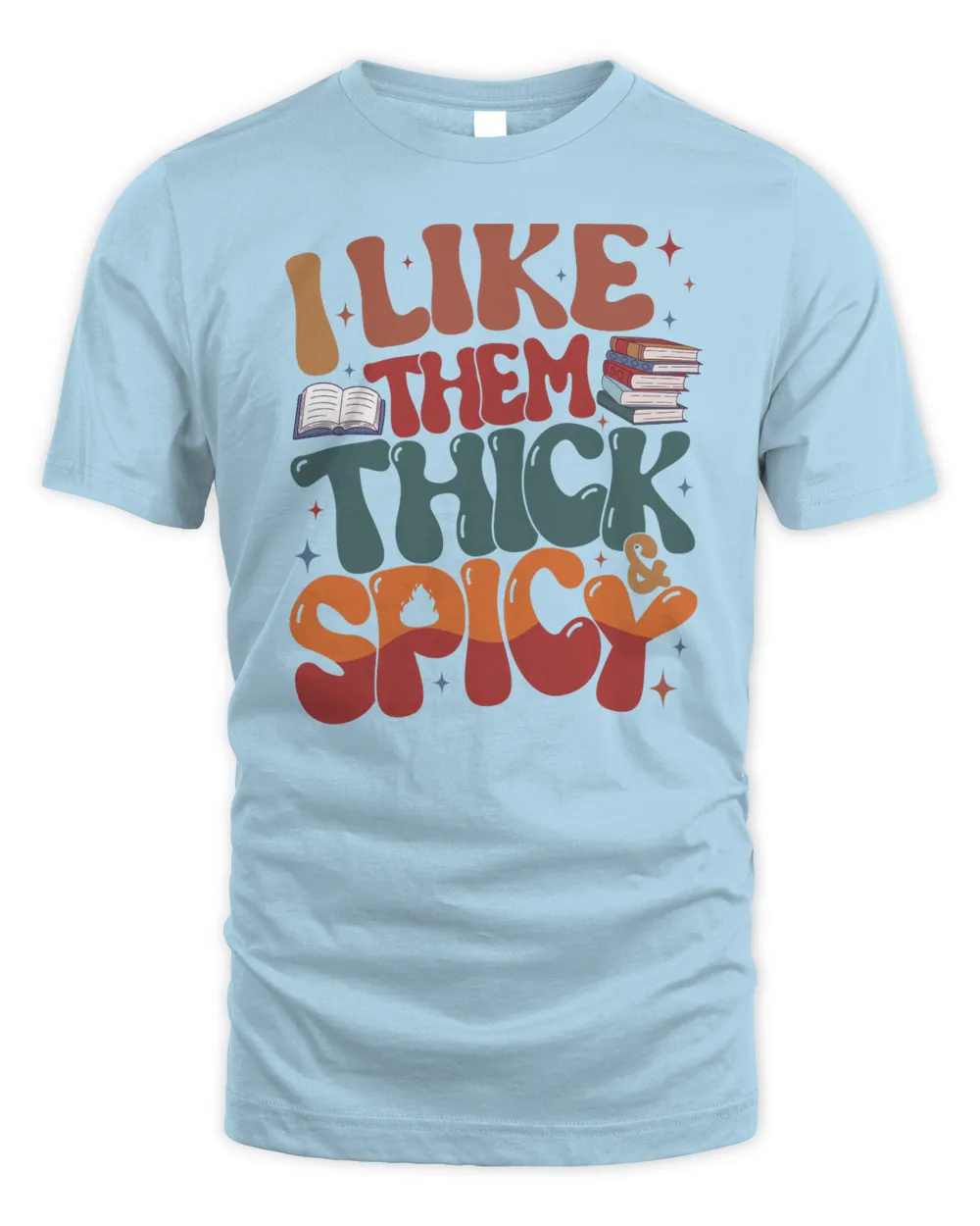 I Like Them Thick & Spicy Sweatshirt, Hoodies, Tote Bag, Canvas