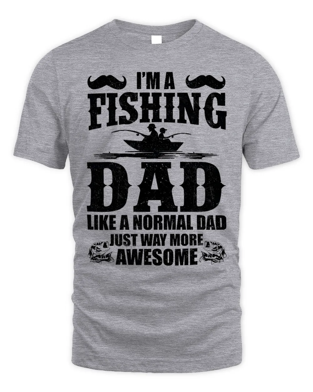 Fisherman's Pride- I'm Fishing Dad T-shirt