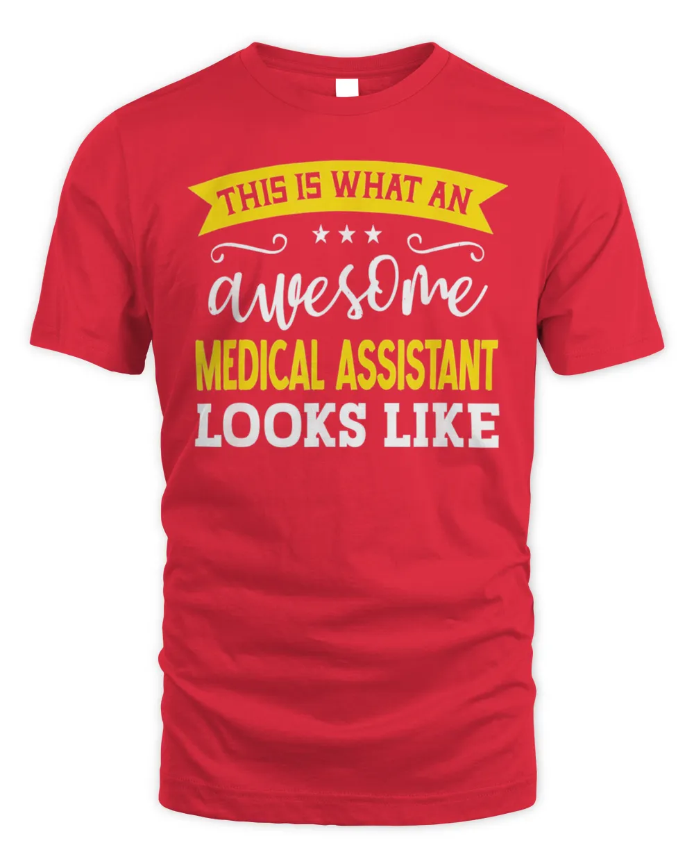 Medical Assistant Job Title Employee Medical Assistant T-Shirt