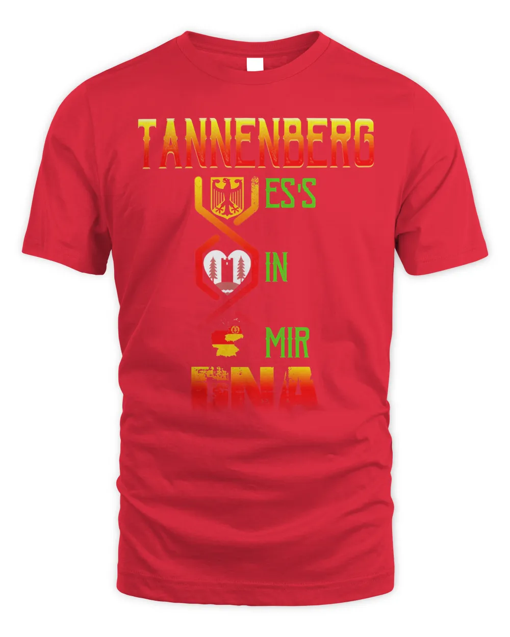 Tannenberg Es's In Mir Dna Shirt