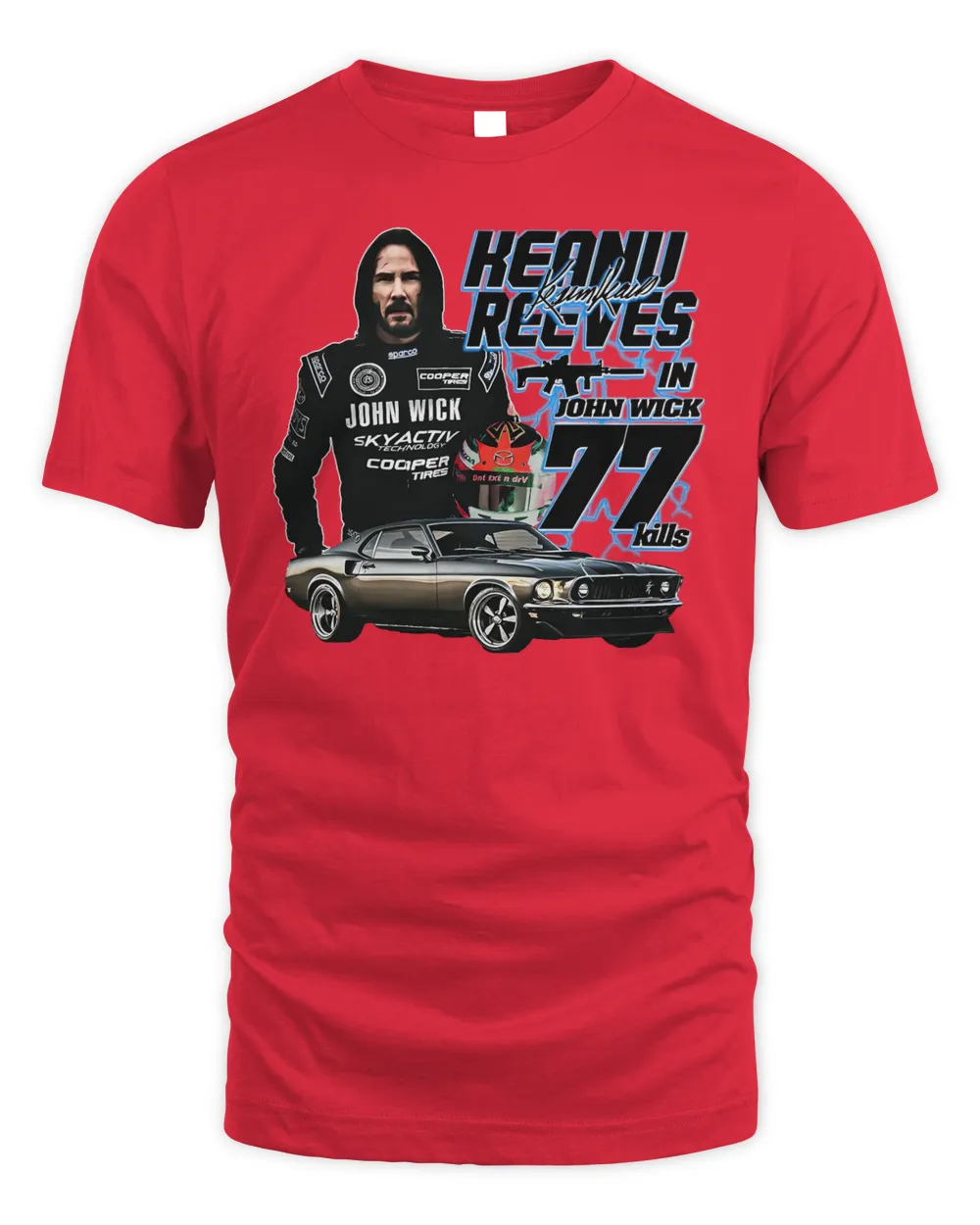 Shirts That Go Hard Keanu Reeves In John Wick 77 Kills Shirt | SenPrints