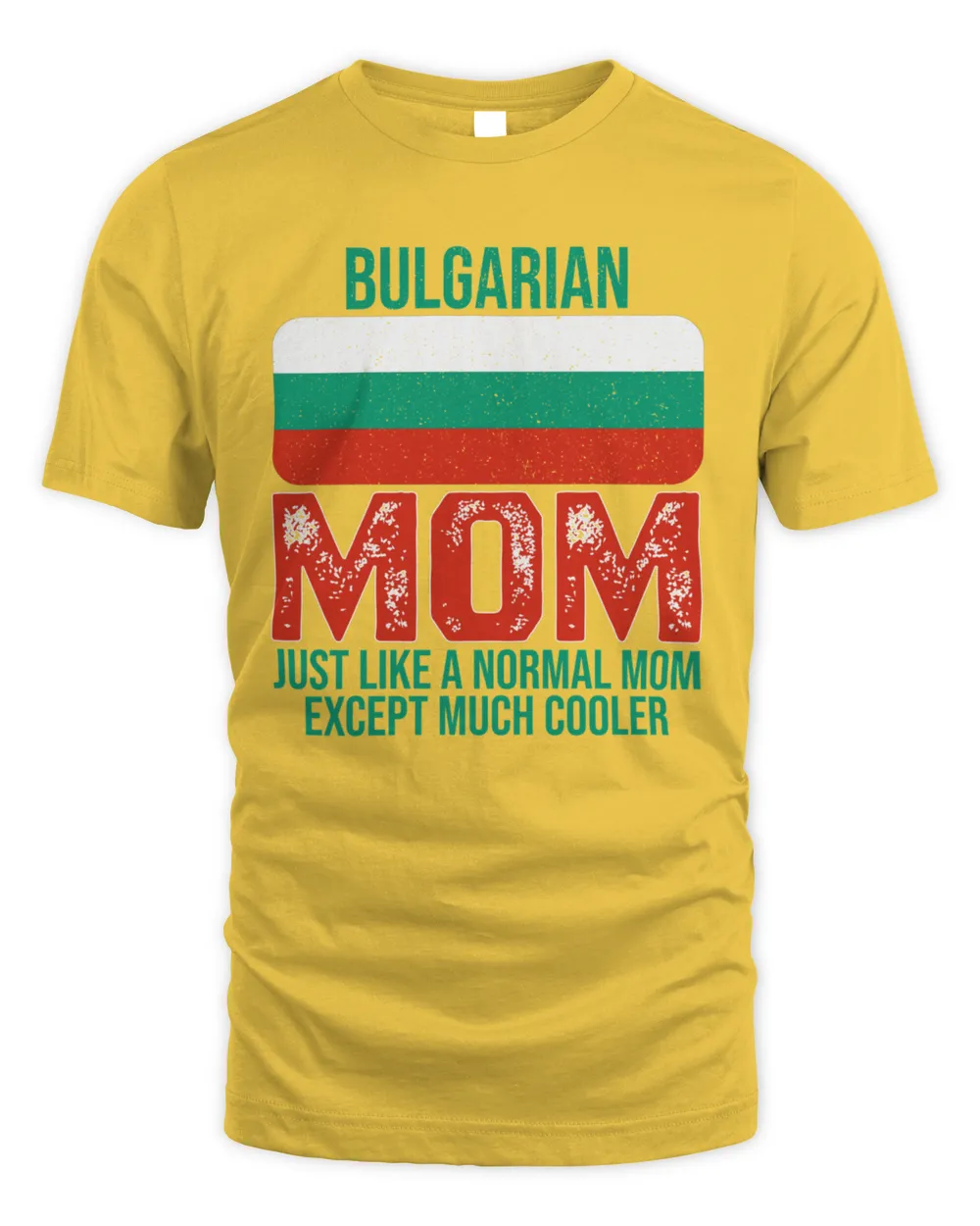 Official Bulgarian Mom Bulgaria Flag For Mothers Day T-Shirt
