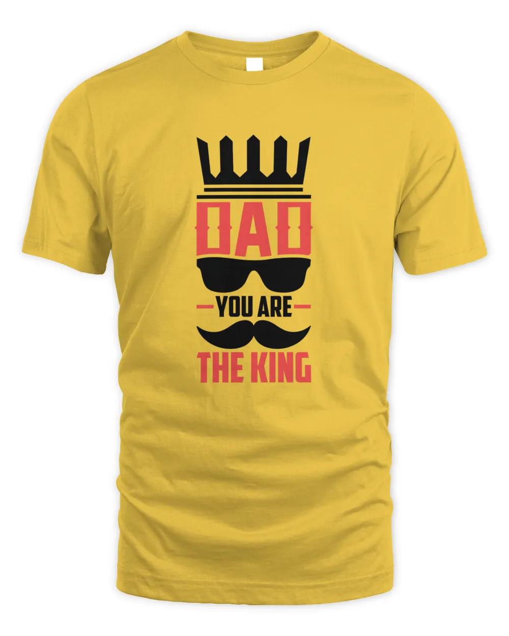 Dad You Are The King Fathers Day T shirts