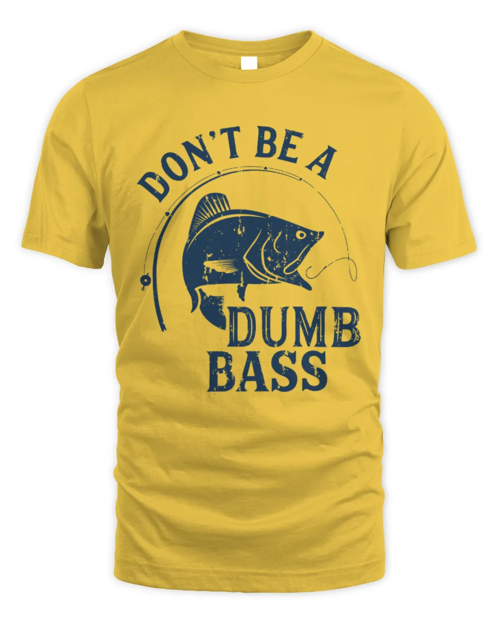 Don't Be A Dumb Bass, Father's Day Fishing T shirt, Humor Angling Shirt, Punny Gag Meme Fisherman Loose Fit Tee, Joke Fishing Gifts