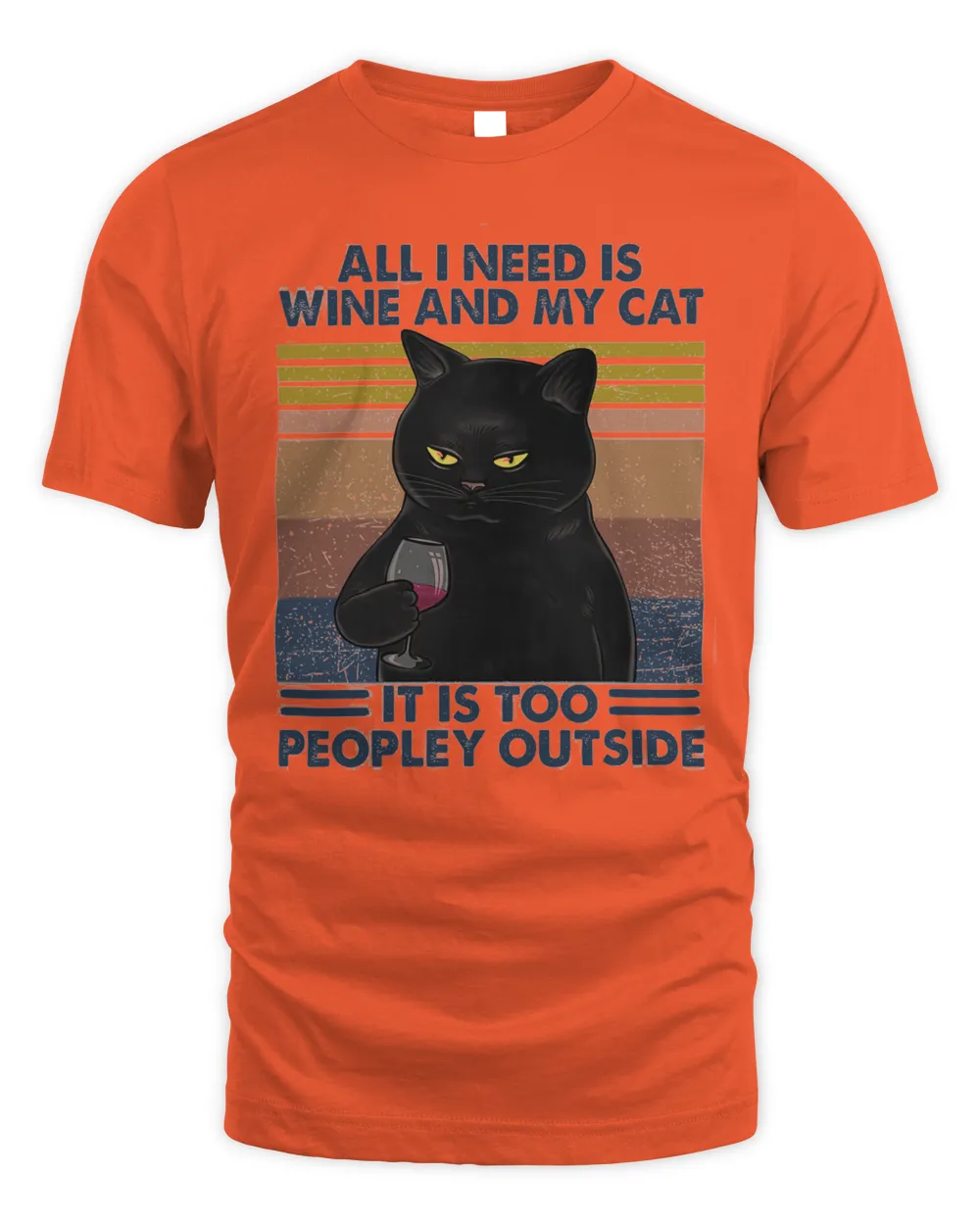 Black Cat All I Need Is Wine And My Cat It Is Too Peopley Outside Vintage Shirt