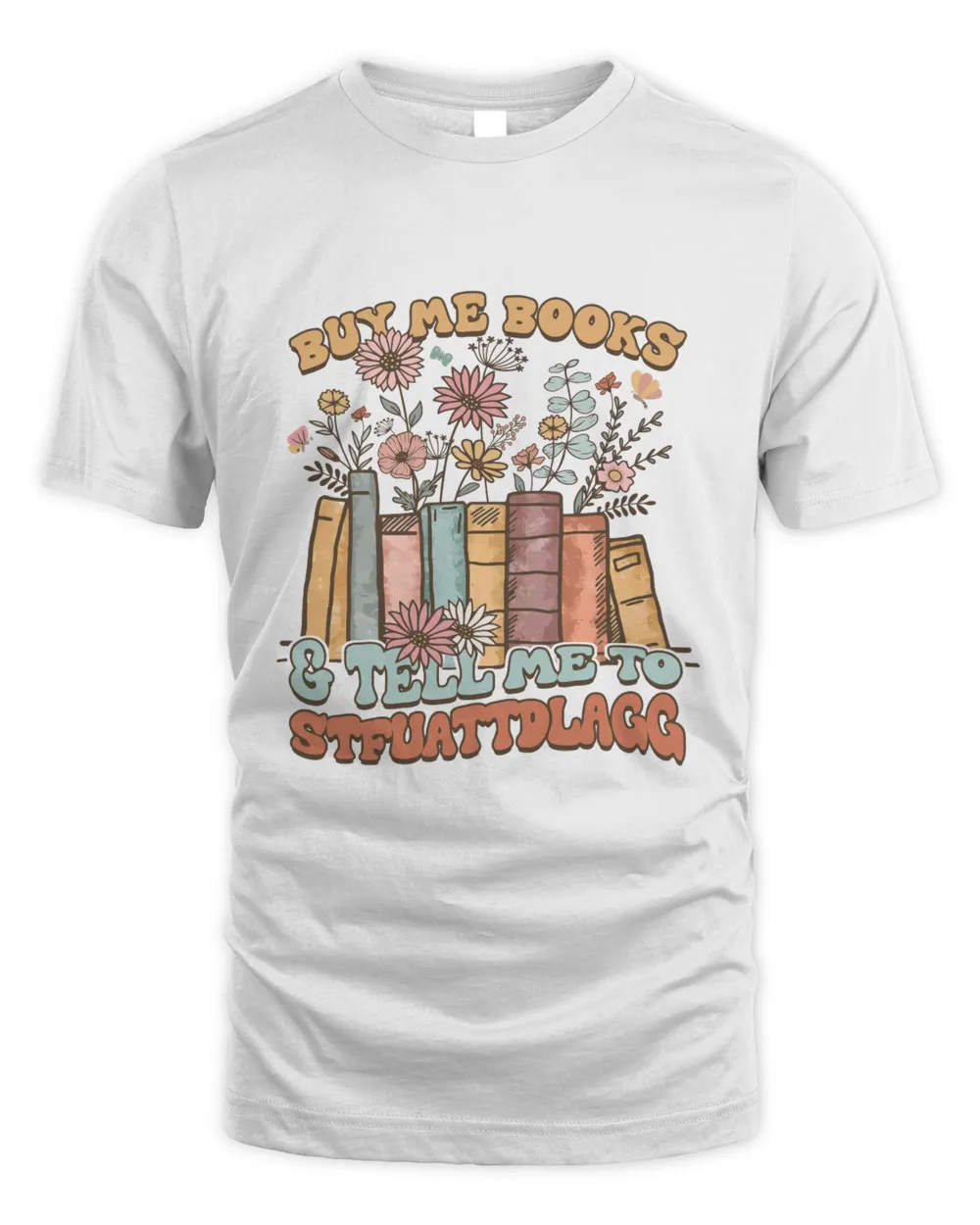 Books Lover Tell Me To STFUATTDLAGG Shirt