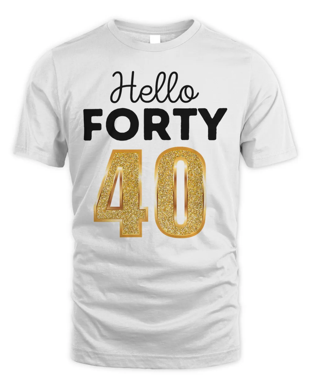 Hello Forty EST 1982, Born in 1982, 40th Birthday, Hello 40 T-Shirt