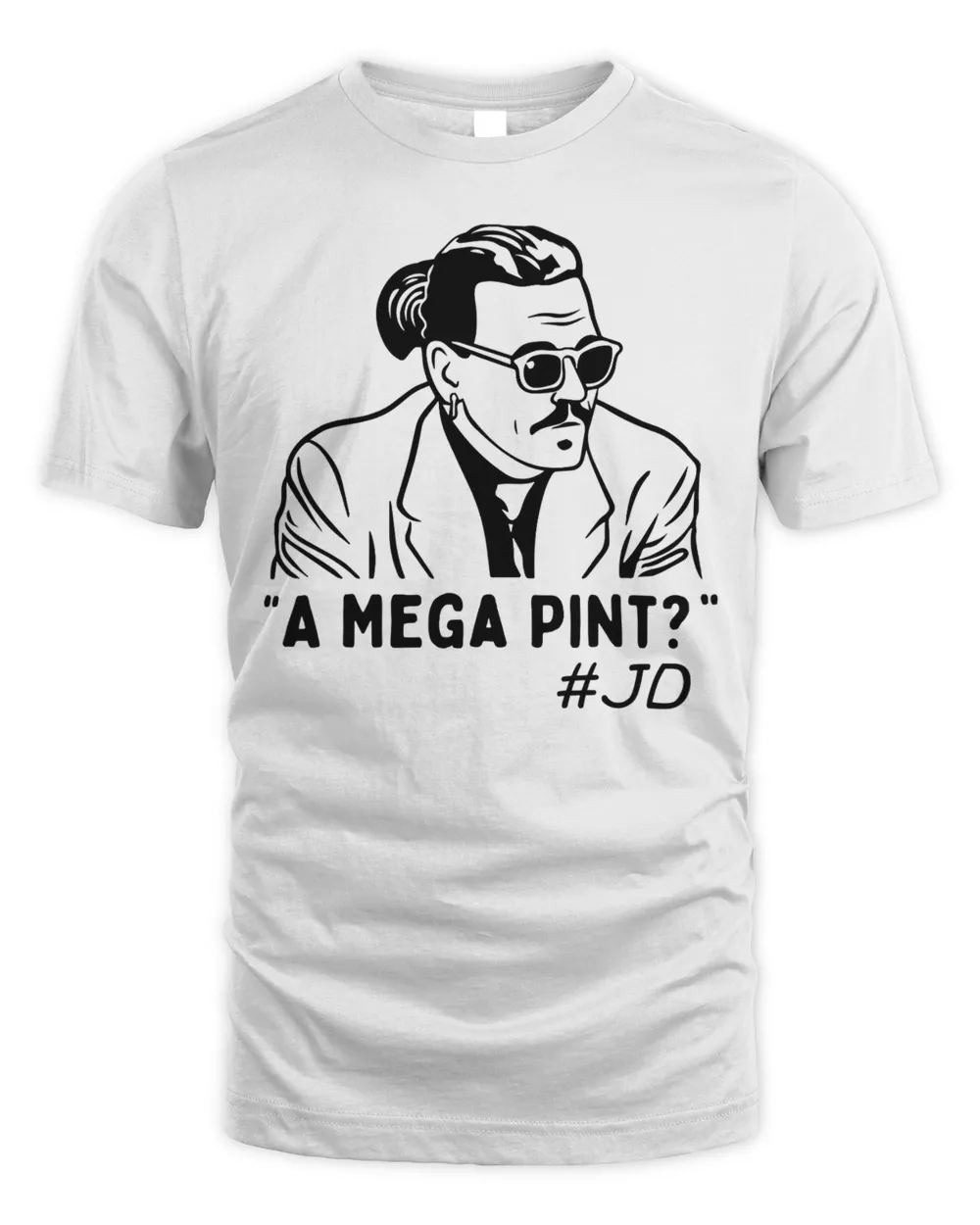 Funny Depp A Mega Pint T-Shirt