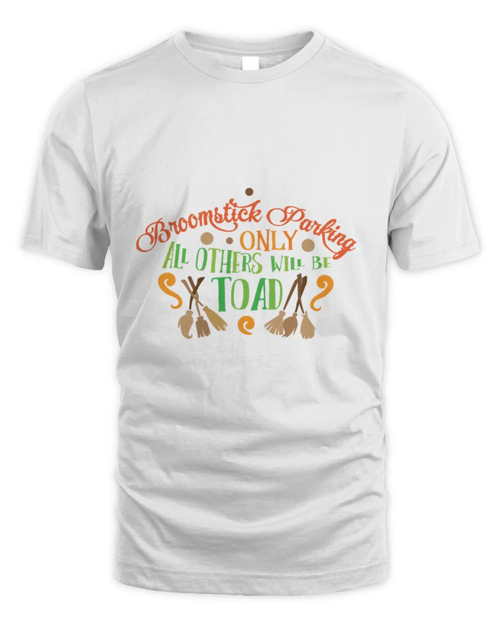 Broomstick Parking Only All Others Unisex Standard T-Shirt white s