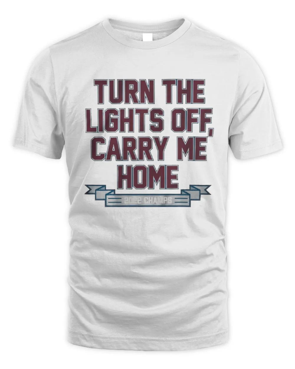 Colorado Turn The Lights Off Carry Me Home Stanley Cup Champs Shirt HH220701052