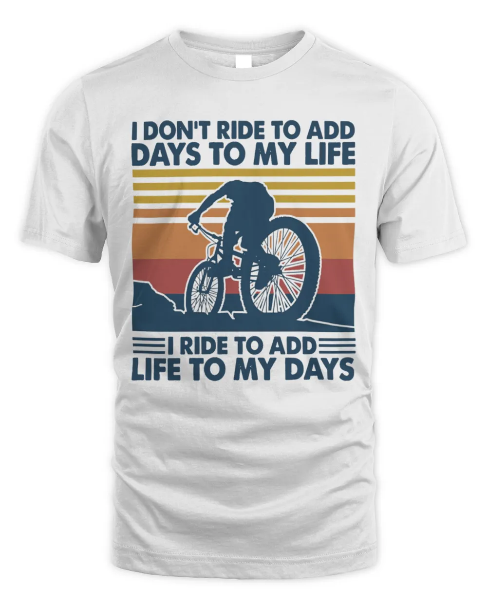 I don't ride to add days to my life Unisex Standard T-Shirt white s