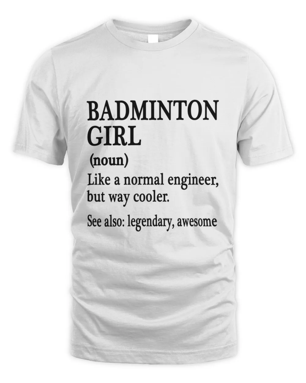 badminton girl shirt Funny badminton Girl quotes badminton Girls Birthday Gift badminton Girl Like a Normal Girl But Cooler T-Shirt