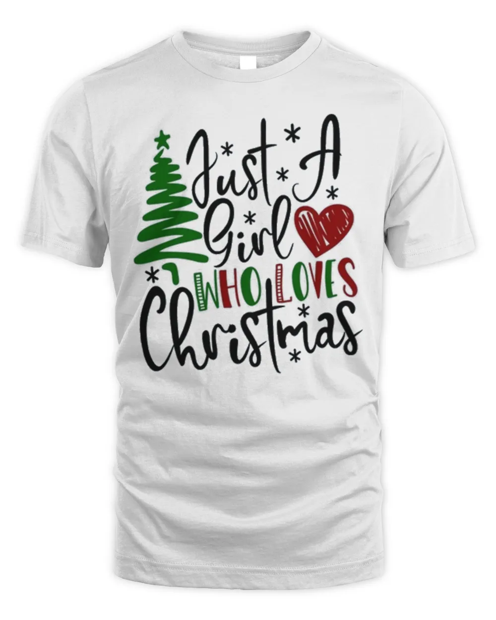 Just a Girl Who Loves Christmas T-Shirt