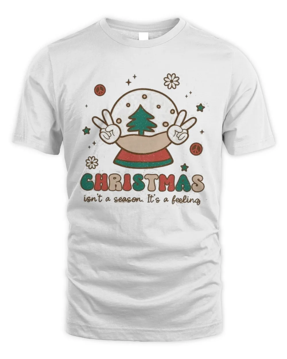 Christmas Isn’t A Season it’s a feeling T-Shirt