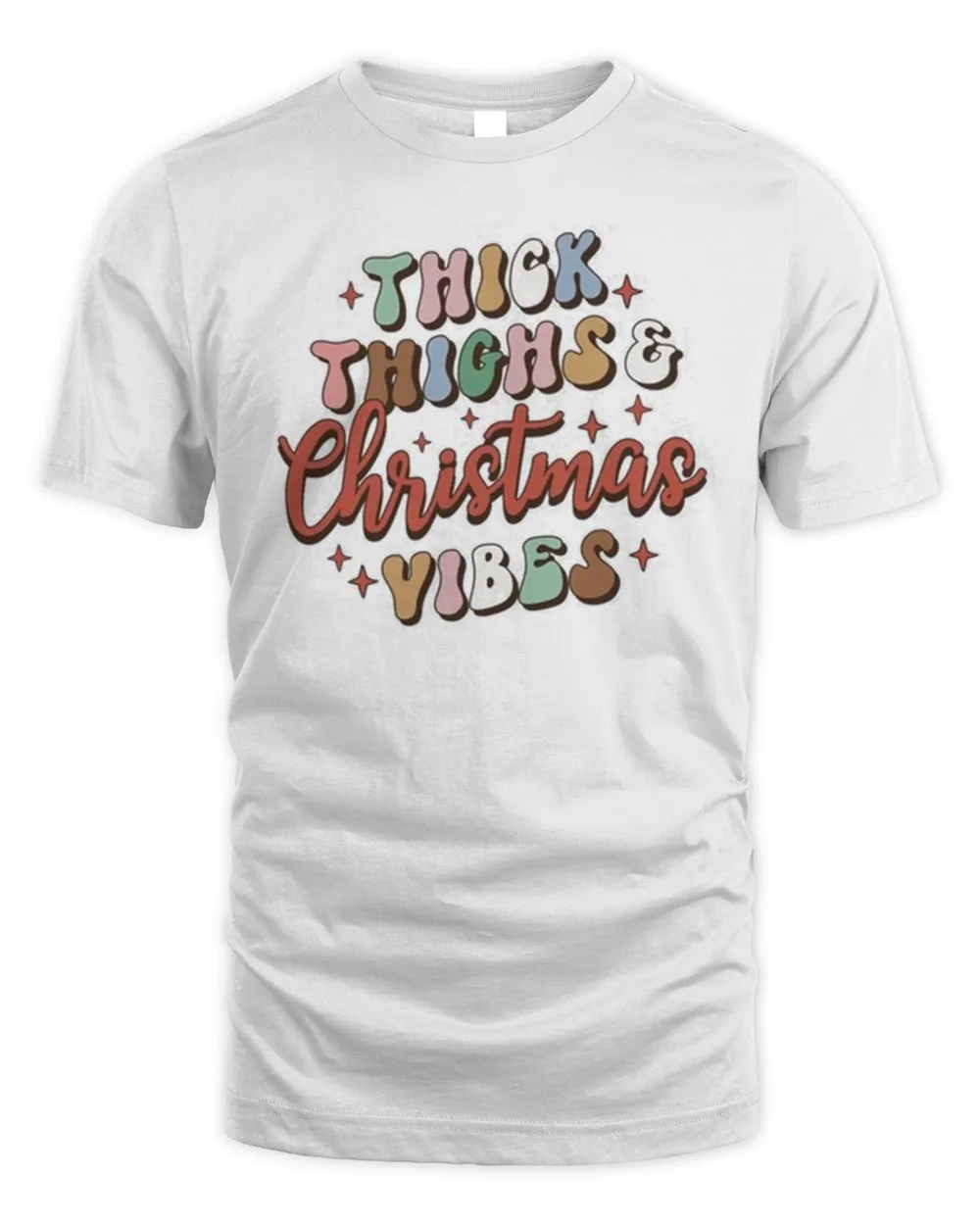 Thick Thighs Christmas Vibes Tee Shirt