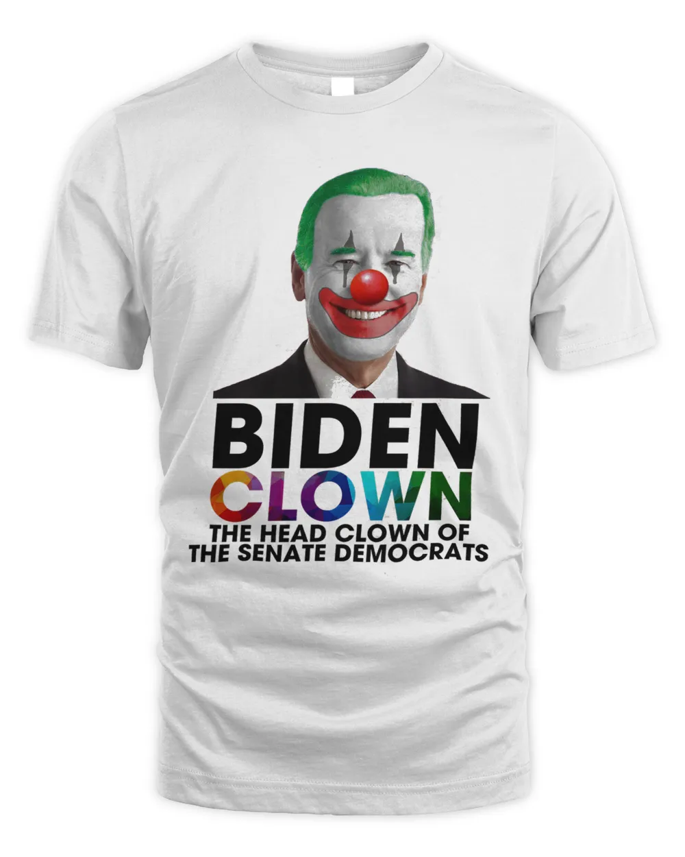 Joe Biden Clown The Head Clown Of The Senate Democrats Shirt