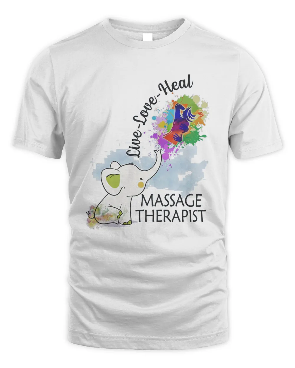 Elephant Live Love Heal Massage Therapist Shirt Unisex Standard T-Shirt white xl
