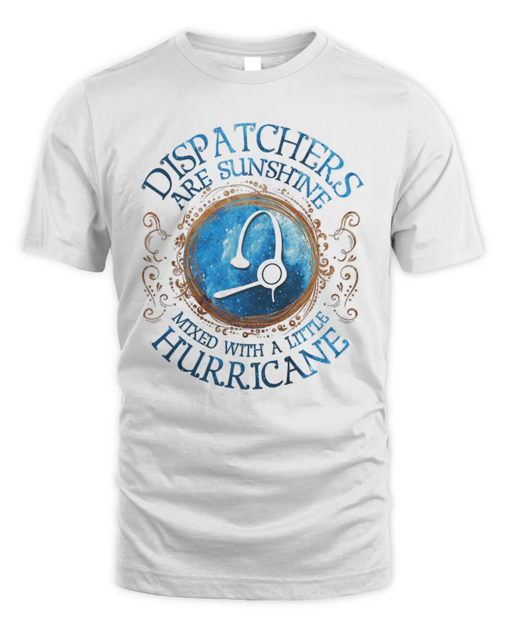 Dispatchers Are Sunshine Mixed With A Little Hurricane Shirt