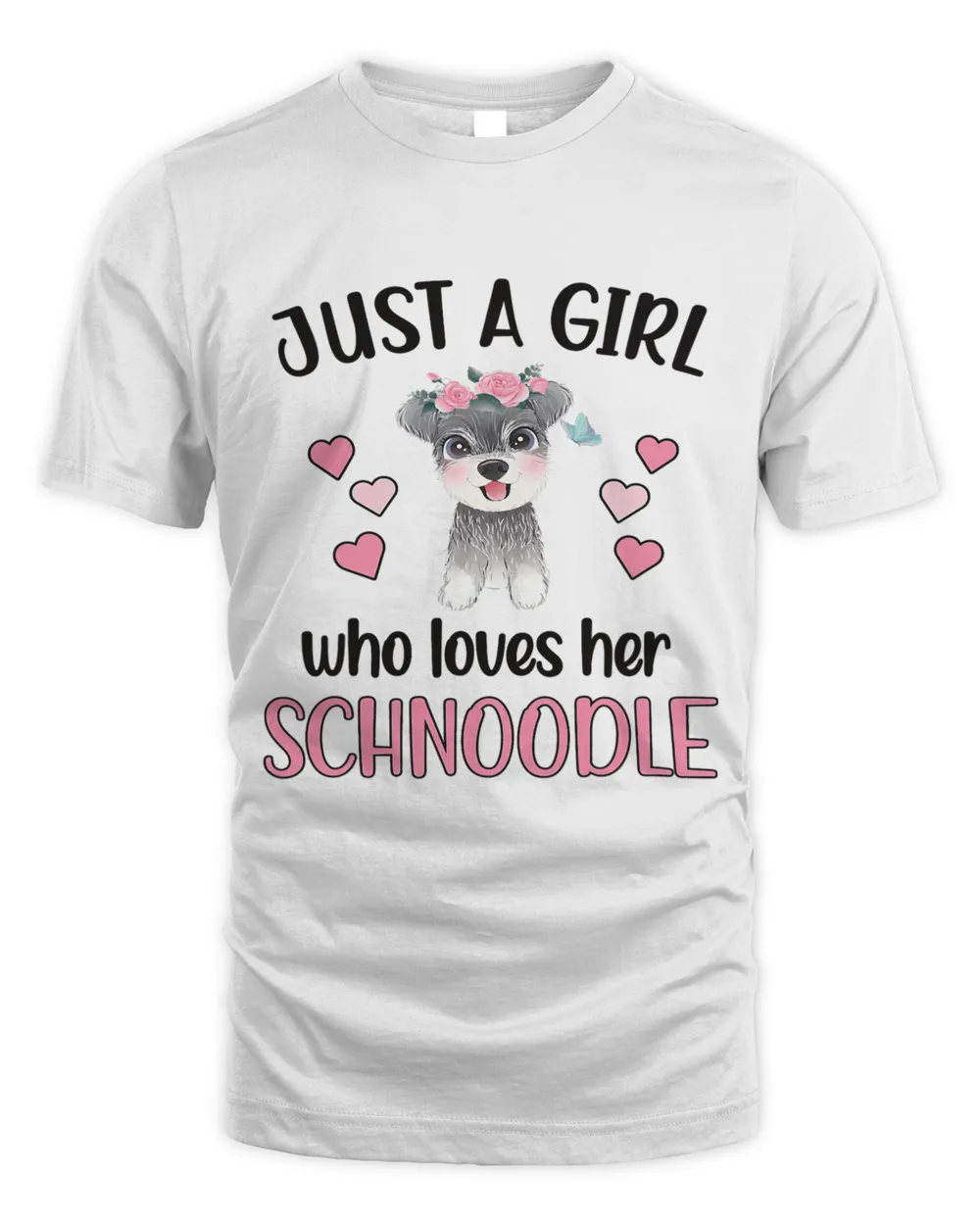 Girl Who Loves Her Schnoodle Mom 579 Unisex Standard T-Shirt white s