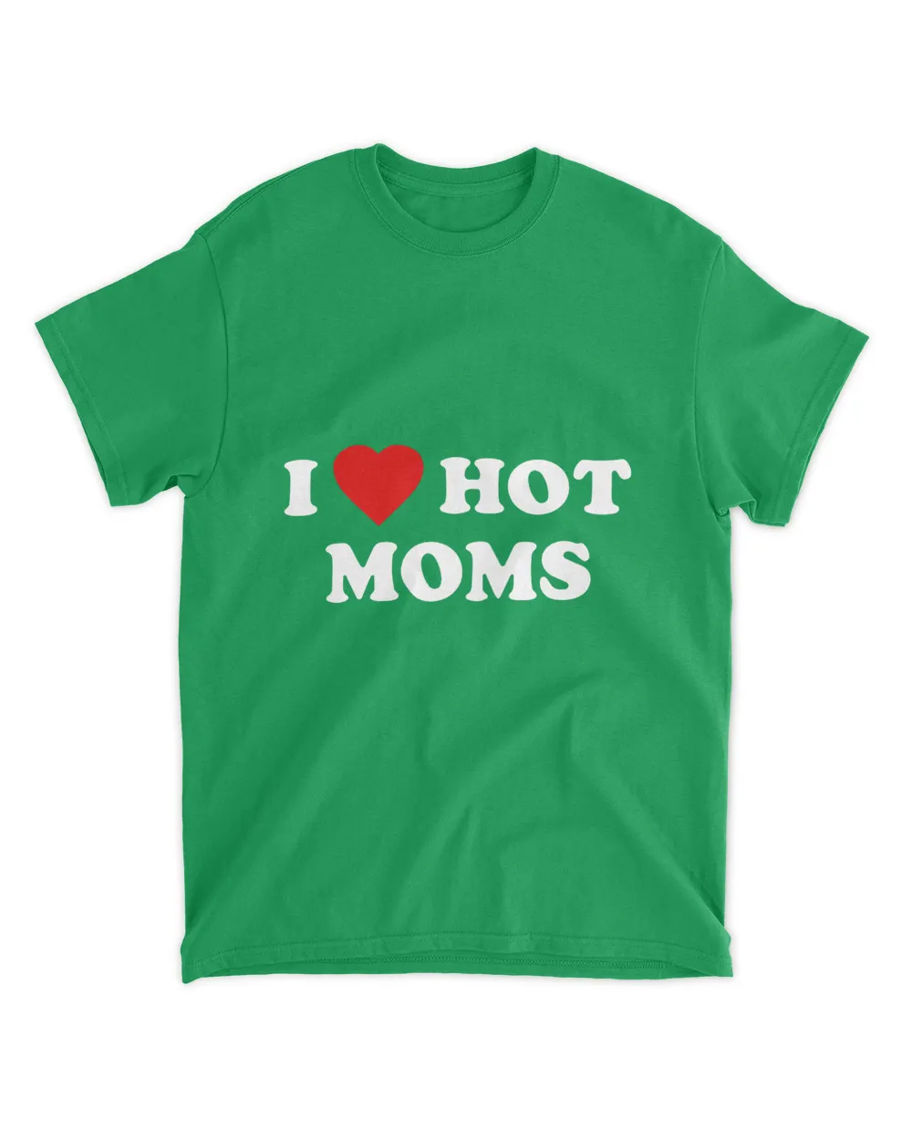 I Love Hot Moms And I Heart Hot Moms Virginity Tee
