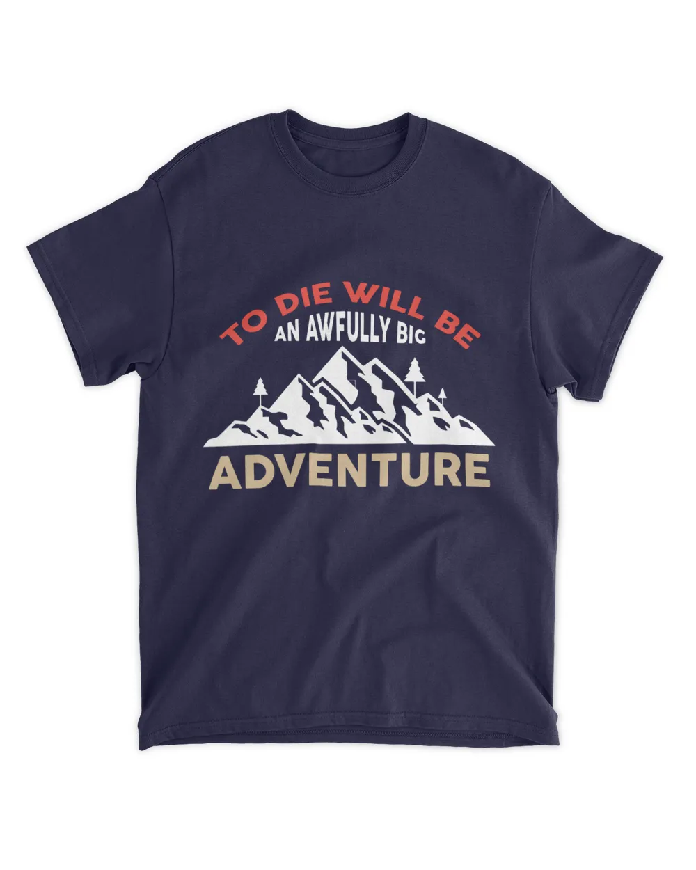 Adventure T-Shirt, Advanture Hoodie, Mug, Camping, Hiking Gifts (38)