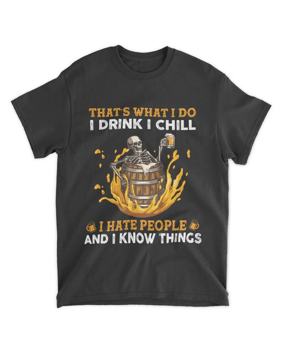 Skull I Drink I Chill I Hate People