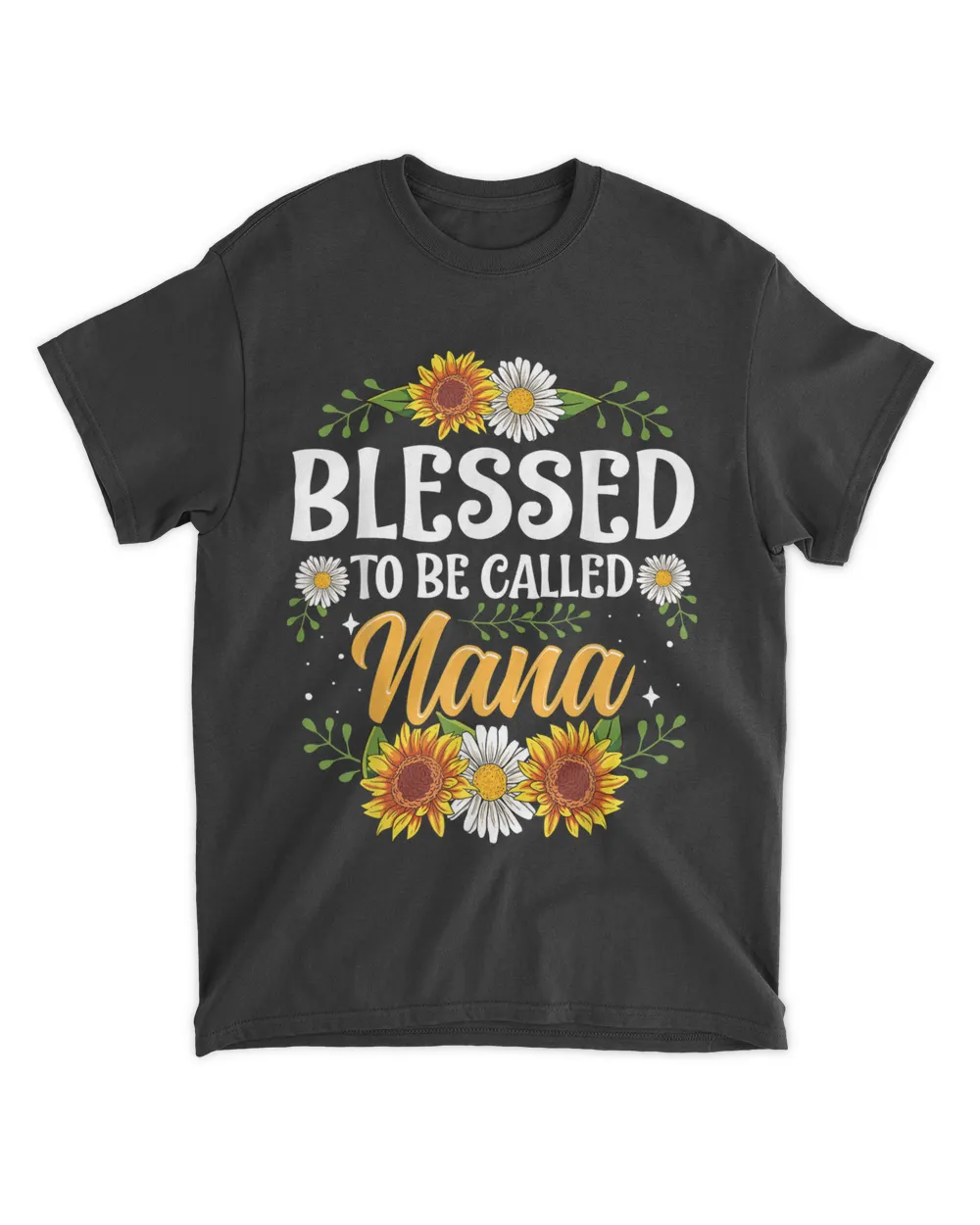 Blessed To Be Called Nana Shirt Mothers Day T-Shirt