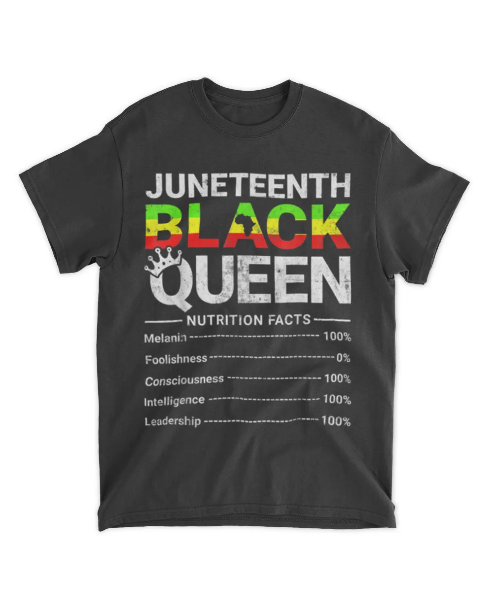 Juneteenth Black Queen Nutritional Facts Melanin African Mom T-Shirt tee