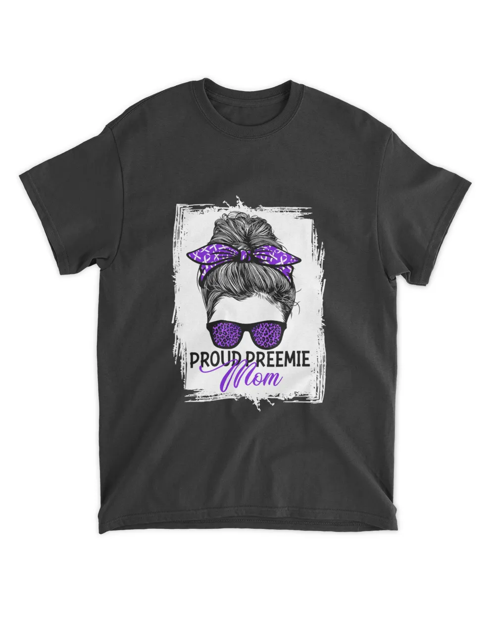 RD Proud Preemie Mom Messy Bun Women - Prematurity Awareness Shirt