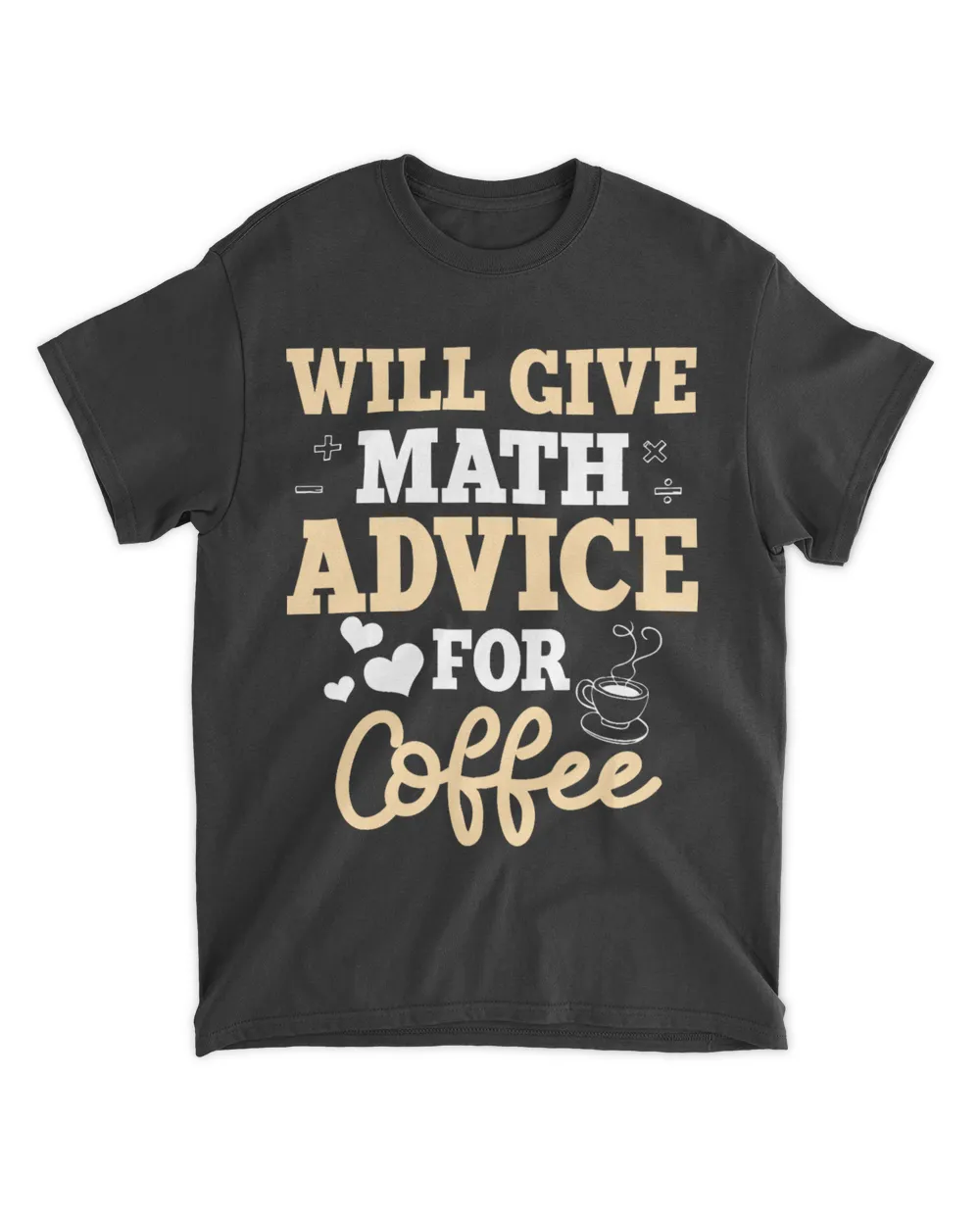 Mathematics Coffee Teacher Math Lovers Mathematicians
