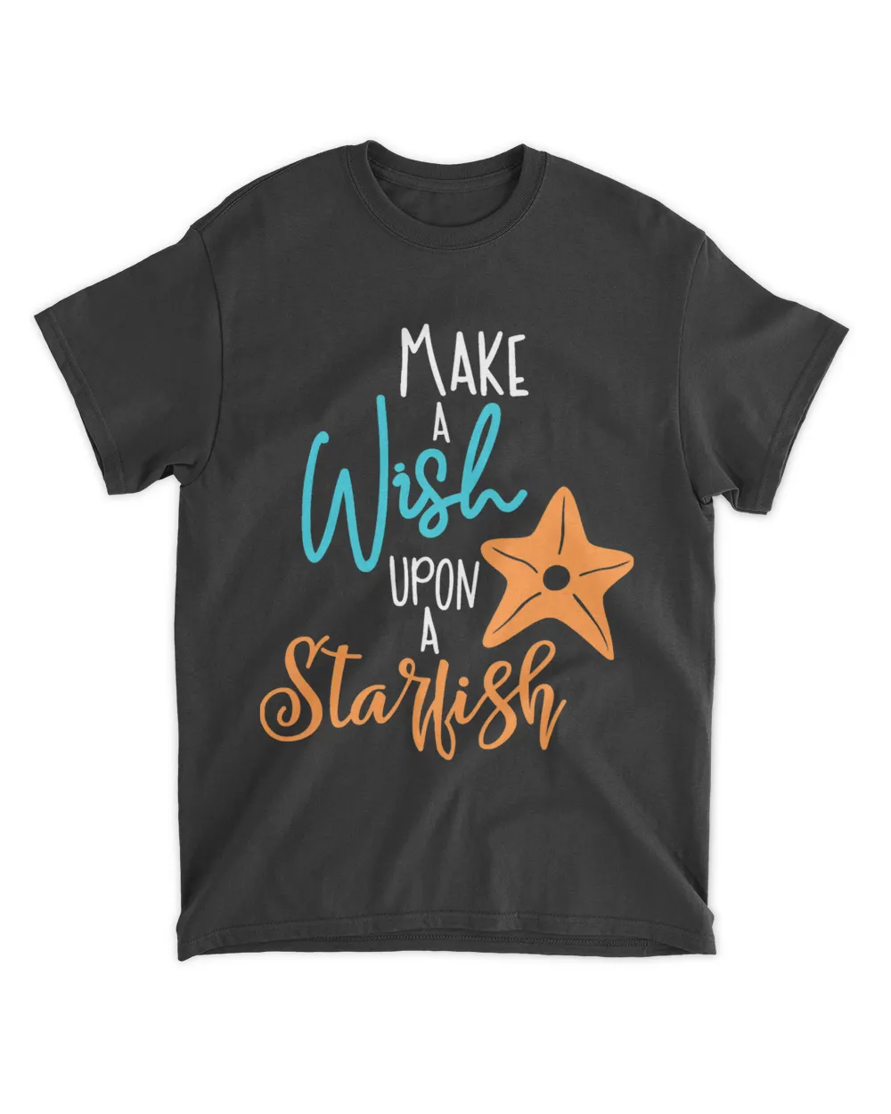Make A Wish Upon A Starfish