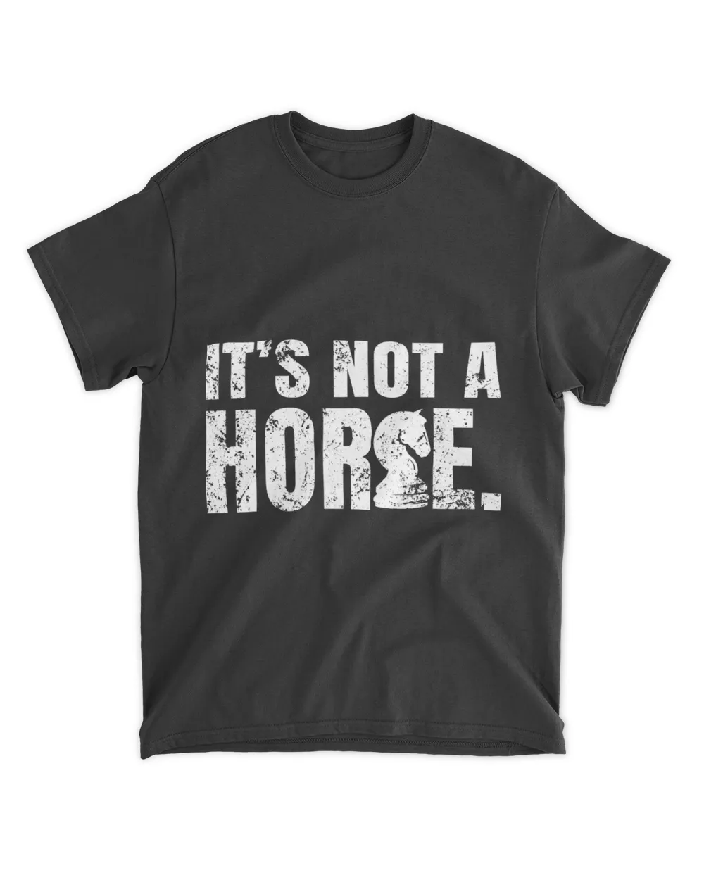 Its Not A Horse Knight 2Funny Chess Unisex Standard T-Shirt black s