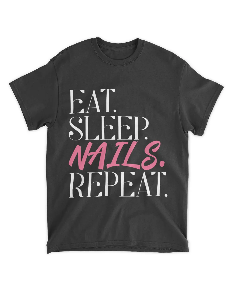 Eat Sleep Nails Repeat Nail Artist Nail Tech