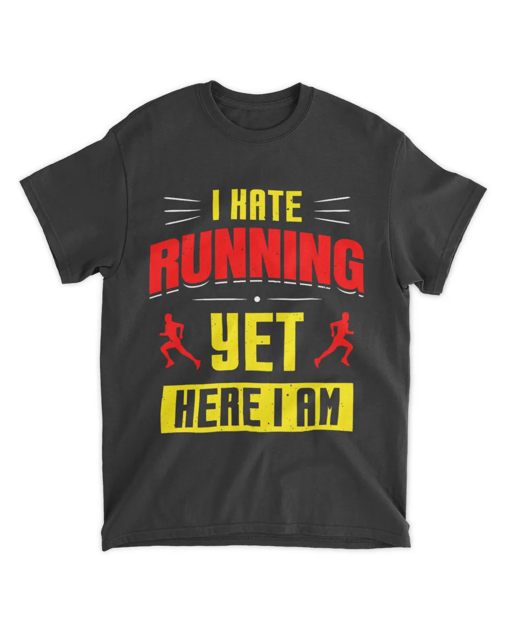 I Hate Running Yet Here I Am Jogger Run Runner Running