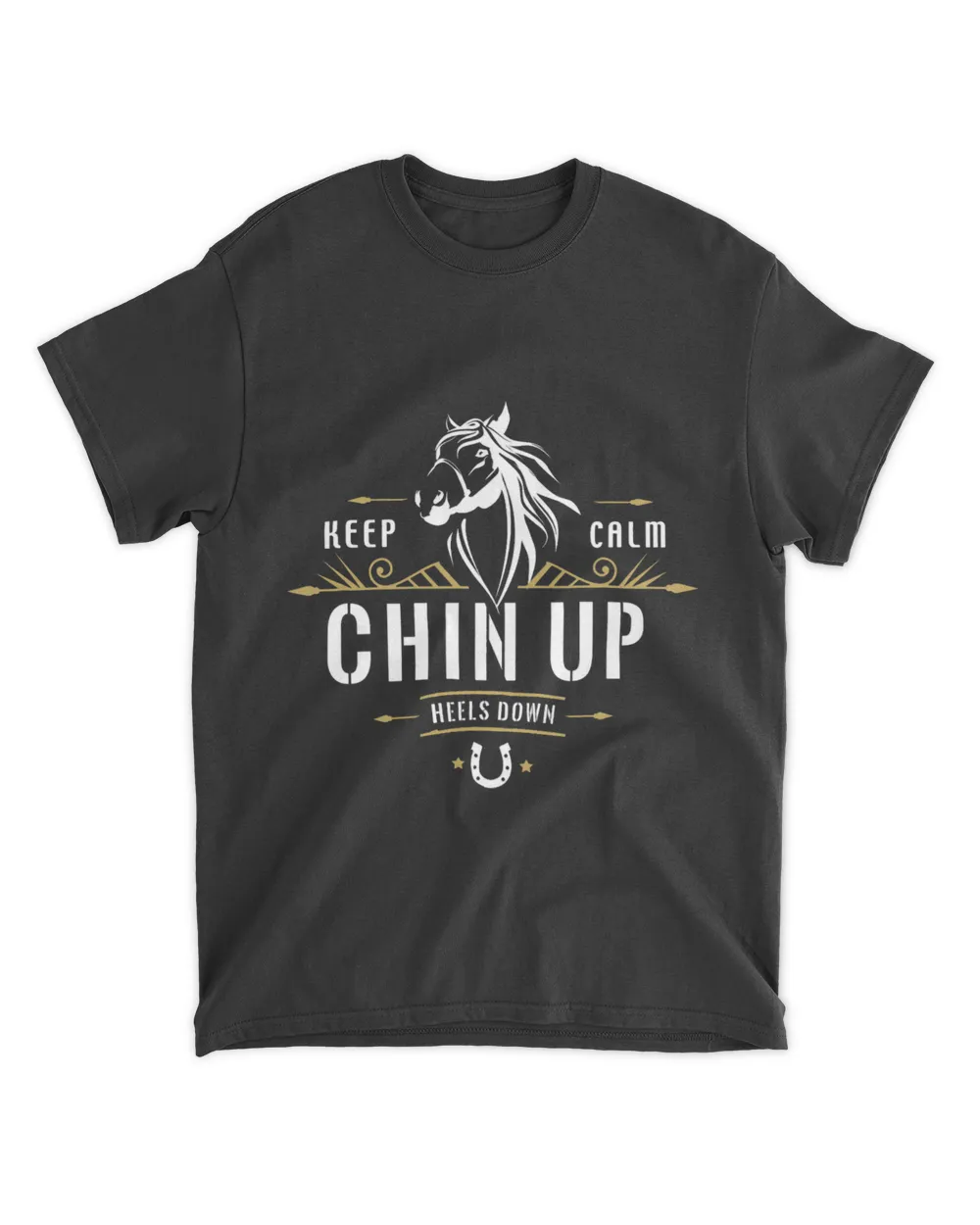 Keep Calm Chin Up Heels Down 2Funny Horse Horseback Riding