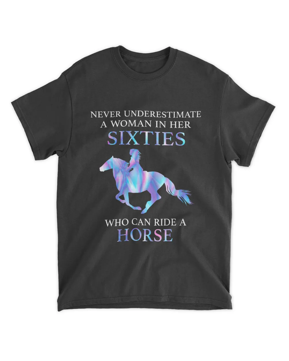 never underestimate a woman in her sixties who can ride a horse