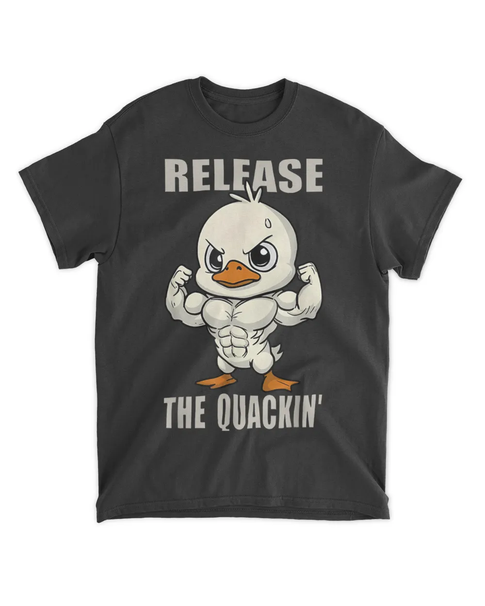 Release The Quackin Duck Gym Weightlifting Bodybuilder T-Shirt