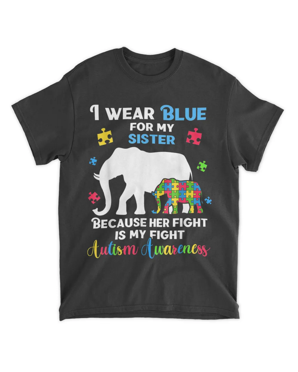Autism Awareness Elephant Shirts I Wear Blue For My Sister T-shirt_design