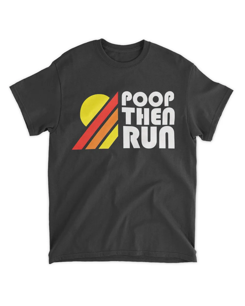 Poop then run Unisex Standard T-Shirt black s