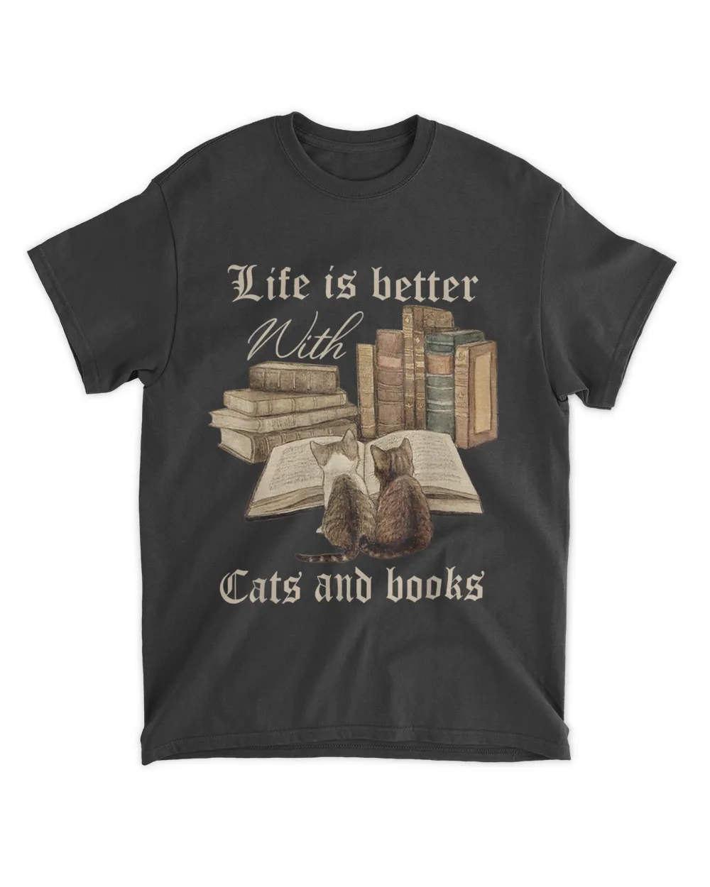 Life Is Better With Cats And Books Funny QTCATB191222A13