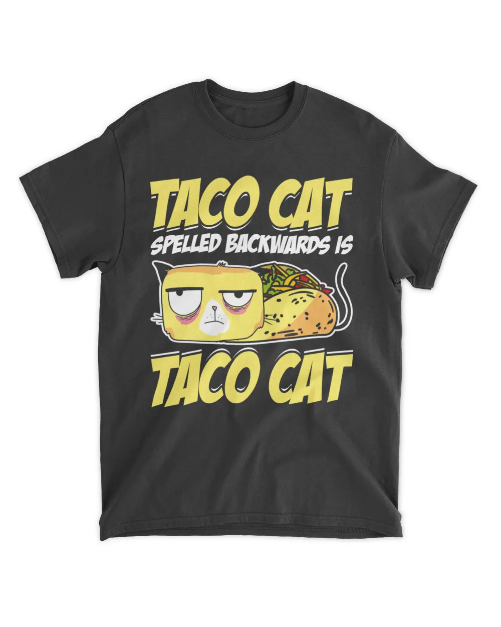 Taco Cat Spelled Backwards Is Taco Cat Cinco De Mayo HOC270323A26