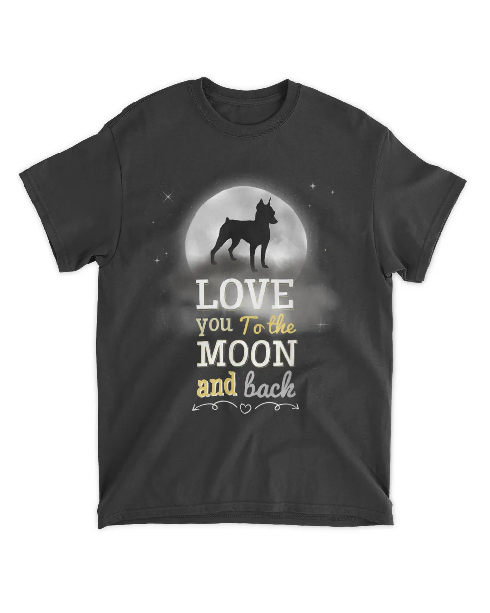 I Love You To The Moon And Back Miniature Pinscher HOD280323A8