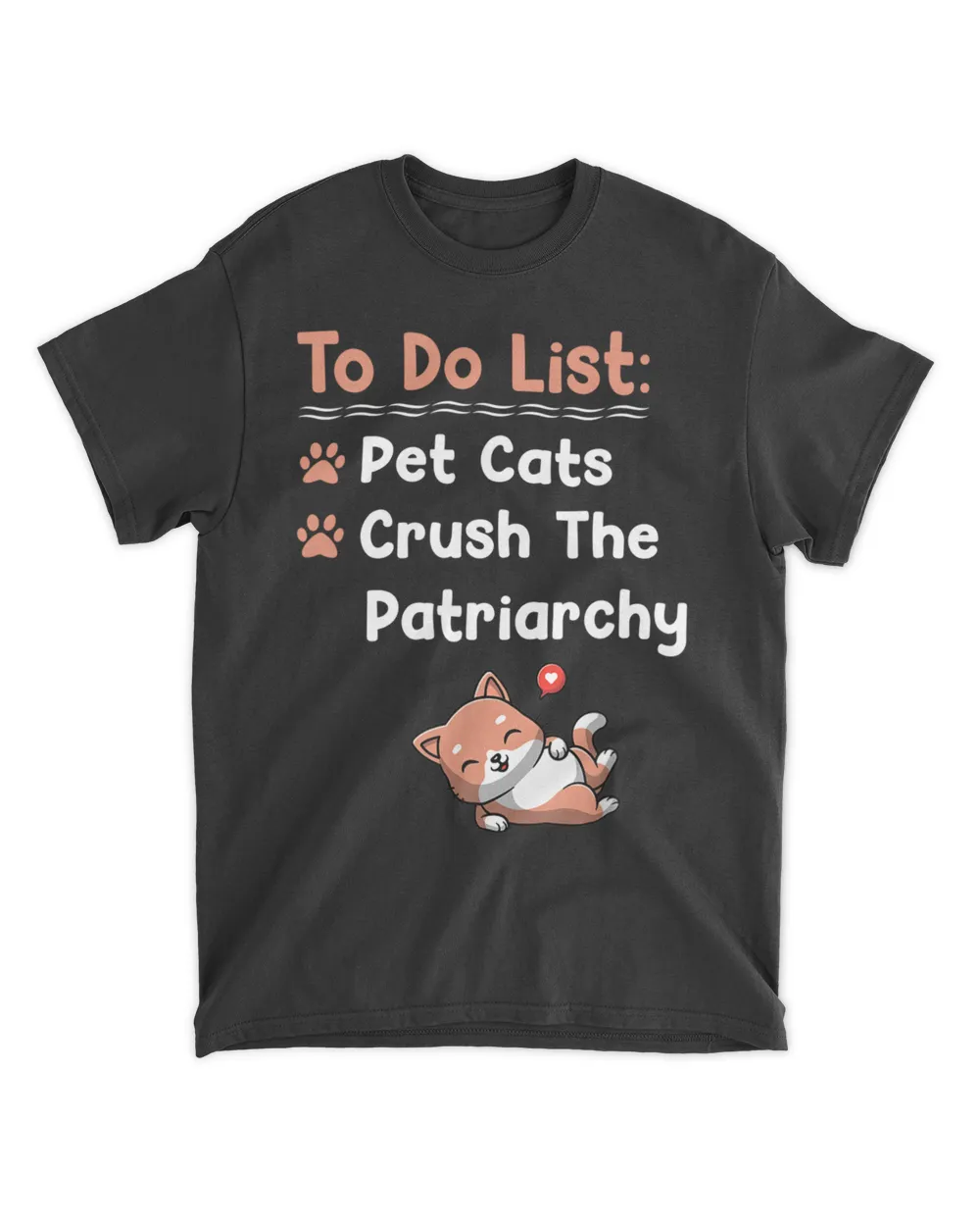 To Do List Pet Cats Crush The Patriarchy, Civil Rights HOC100423A15