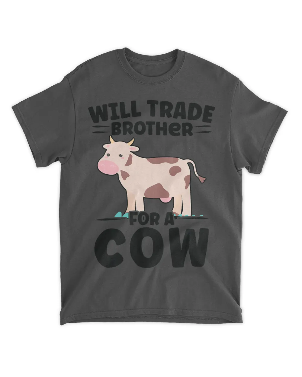 Will trade Brother for a Cow Cow