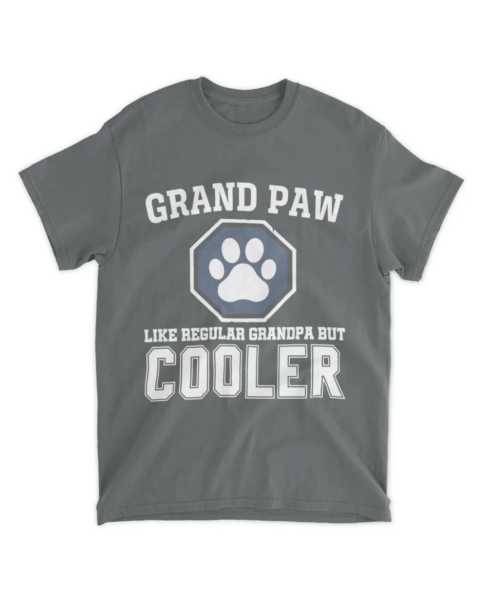 Grand Paw Like Regular Grandpa But Cooler Shirt