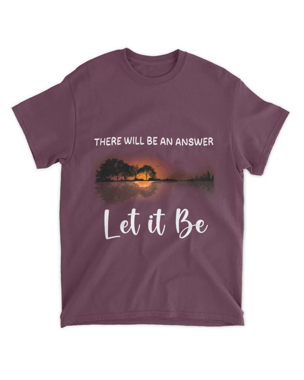 There Will Be An Answer Let It Be